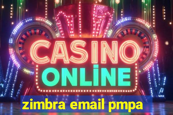 zimbra email pmpa